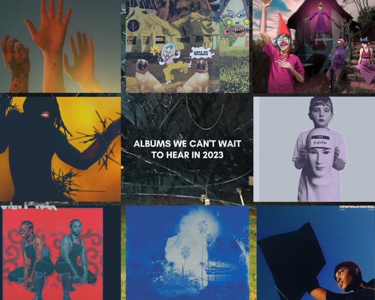 Our most anticipated albums of 2023