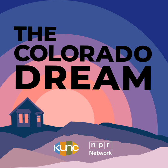colorado dream podcast kunc housing wanted