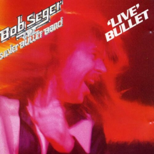 14. Bob Seger & The Silver Bullet Band | Live Bullet